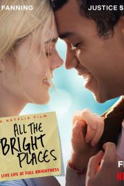 Elle Fanning - 'All the Bright Places' 2020 Promotional Posters and Stills