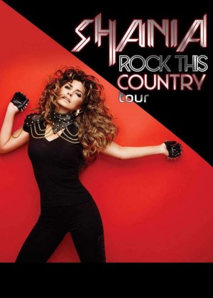 Shania Twain - Rock This Country 2015 Tour Poster